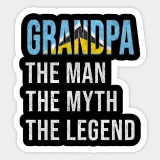 Grand Father St Lucian Grandpa The Man The Myth The Legend - Gift for St Lucian Dad With Roots From  St Lucia Sticker